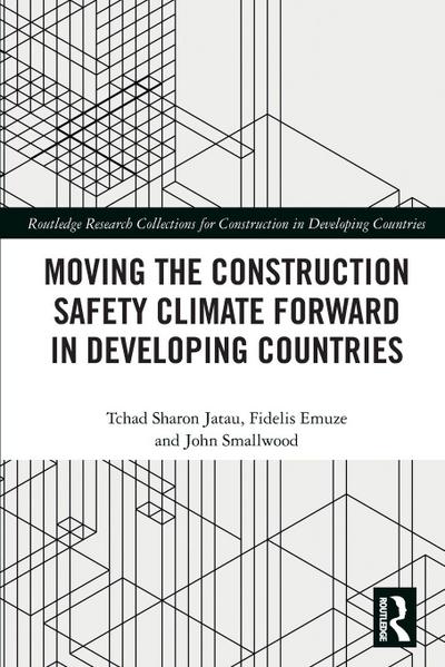 Moving the Construction Safety Climate Forward in Developing Countries