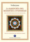 La Sabiduría del Mândûkya Upanishad