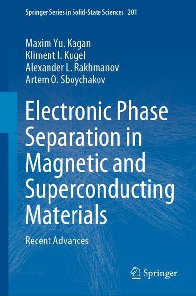 Electronic Phase Separation in Magnetic and Superconducting Materials