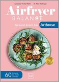 Airfryer Balance – Gesund essen bei Arthrose