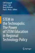 STEM in the Technopolis: The Power of STEM Education in Regional Technology Policy