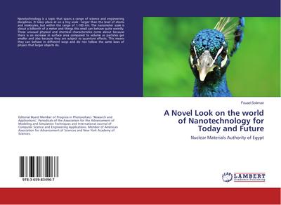 A Novel Look on the world of Nanotechnology for Today and Future
