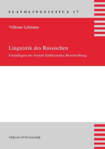 Linguistik des Russischen. Grundlagen der formal-funktionalen Beschreibung