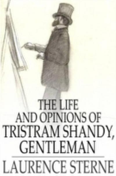 Life and Opinions of Tristram Shandy, Gentleman