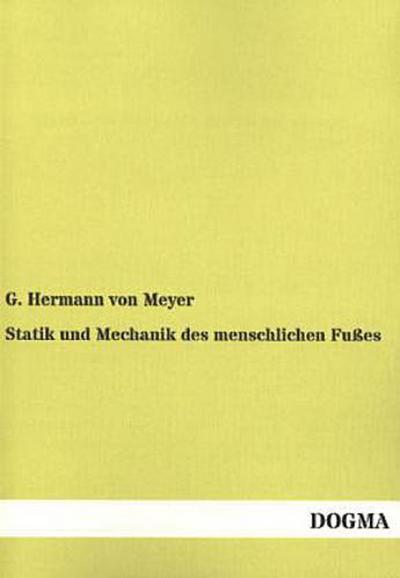 Statik und Mechanik des menschlichen Fußes
