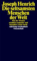 Die seltsamsten Menschen der Welt