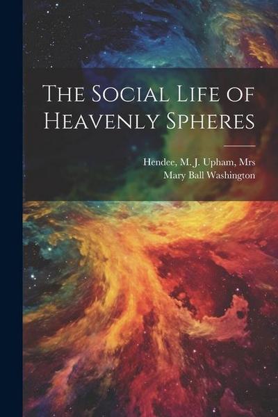 The Social Life of Heavenly Spheres