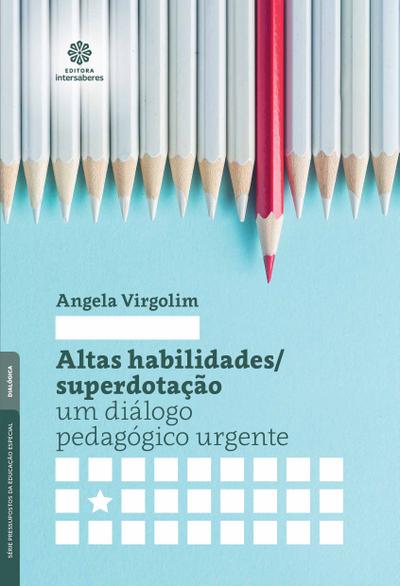 Altas habilidades/superdotação: