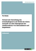 Versuch der Darstellung des Grundanliegens in der Kritik der reinen Vernunft vor dem Hintergrund der Traditionslinien von Rationalismus und Empirismus