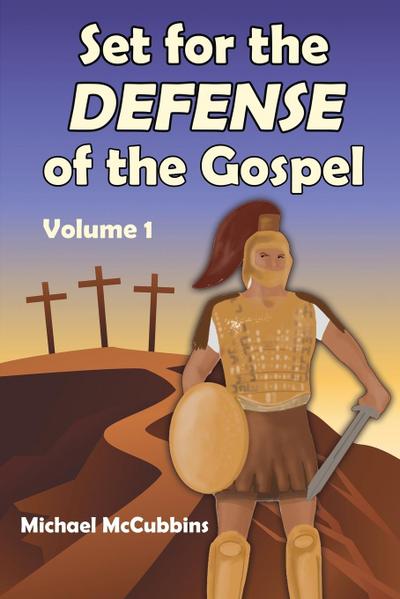 Set for the Defense of the Gospel