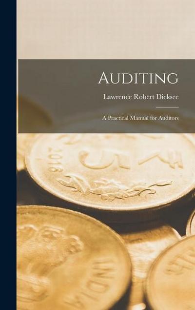 Auditing: A Practical Manual for Auditors