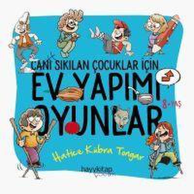 Cani Sikilan Cocuklar Icin Ev Yapimi Oyunlar