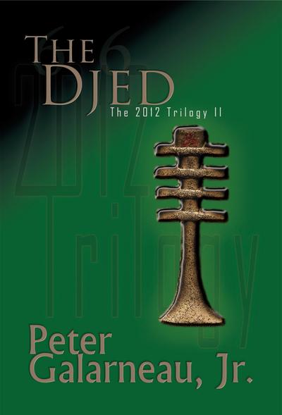 Djed: The 2012 Trilogy II