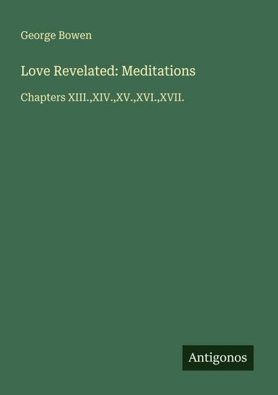 Love Revelated: Meditations
