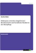 Diskrepanz zwischen dargebotener Berufsaussicht un