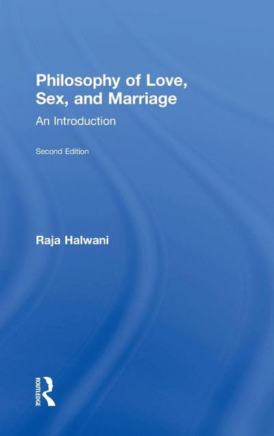 Philosophy of Love, Sex, and Marriage