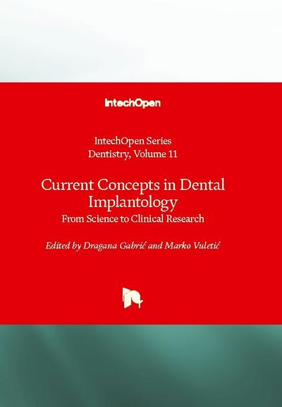 Current Concepts in Dental Implantology