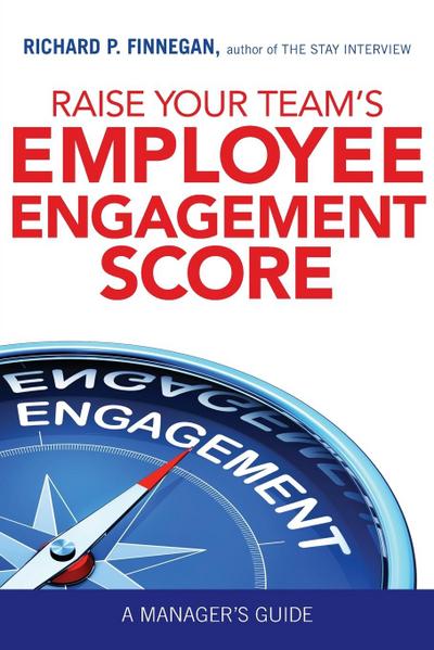 Raise Your Team’s Employee Engagement Score