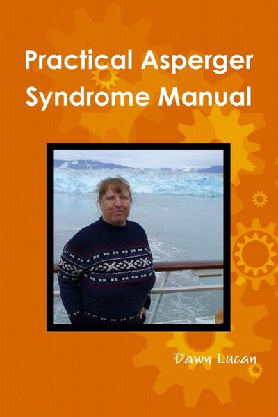 Practical Asperger Syndrome Manual