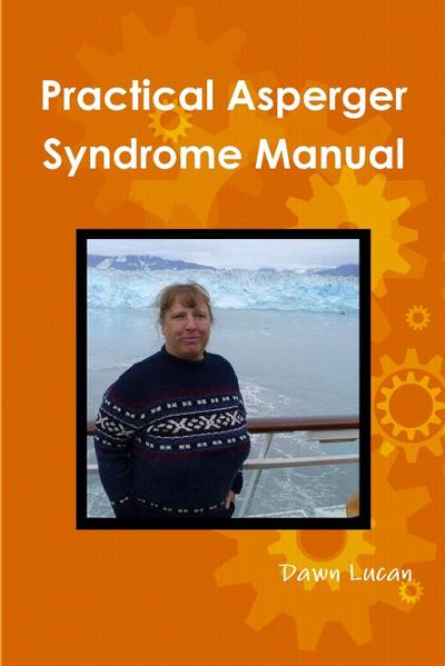Practical Asperger Syndrome Manual