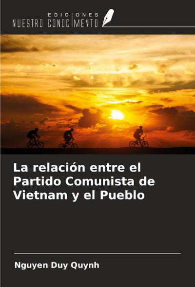 La relación entre el Partido Comunista de Vietnam y el Pueblo