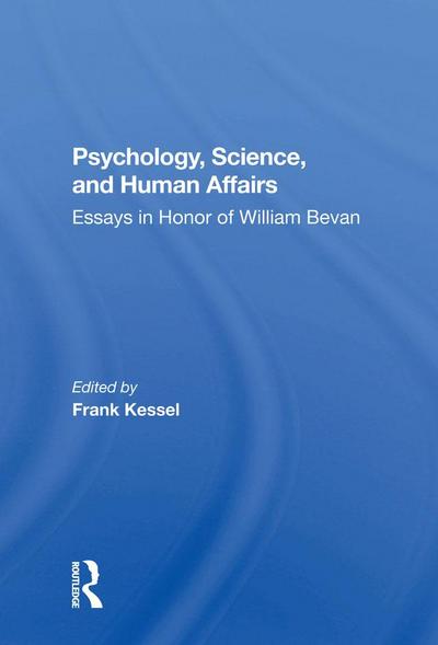 Psychology, Science, And Human Affairs