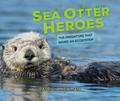 Sea Otter Heroes