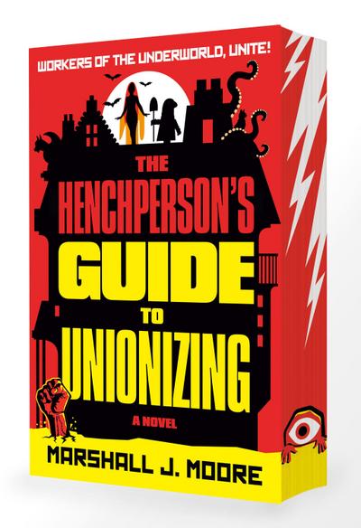 The Henchperson’s Guide to Unionizing