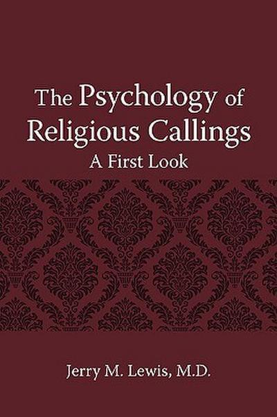 The Psychology of Religous Callings