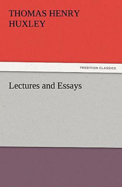 Lectures and Essays