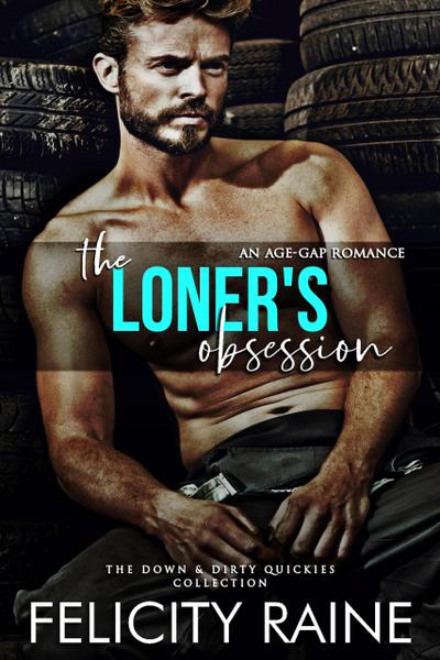 The Loner’s Obsession (The Men of Burly Bear, #2)