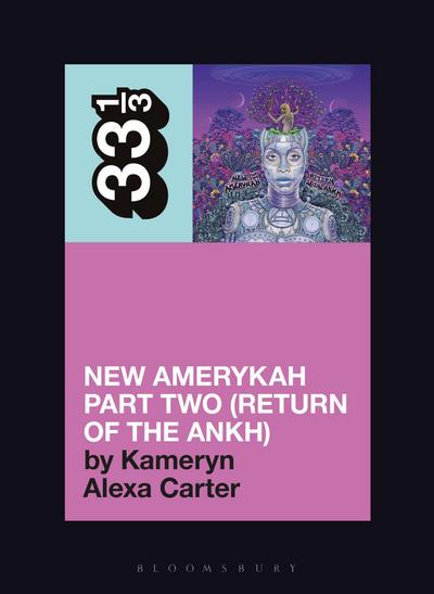Erykah Badu’s New Amerykah Part Two (Return of the Ankh)