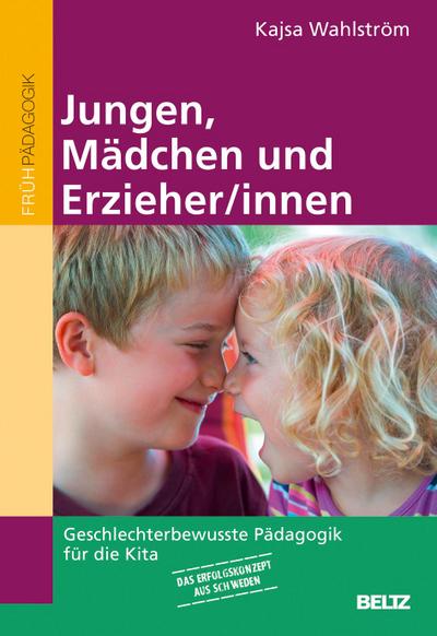 Jungen, Mädchen und Erzieher/innen