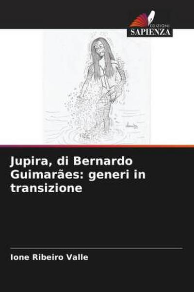 Jupira, di Bernardo Guimarães: generi in transizione