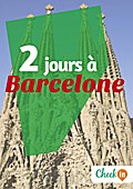 2 jours à Barcelone