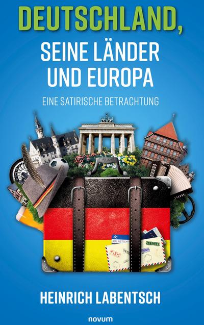 Deutschland, seine Länder und Europa