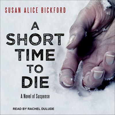 SHORT TIME TO DIE            D