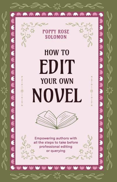 How to Edit Your Own Novel