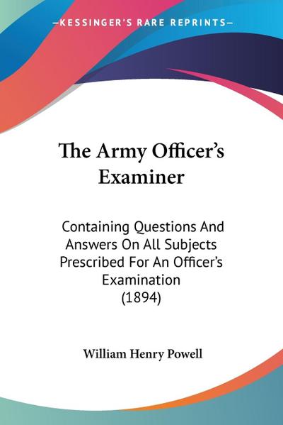 The Army Officer’s Examiner