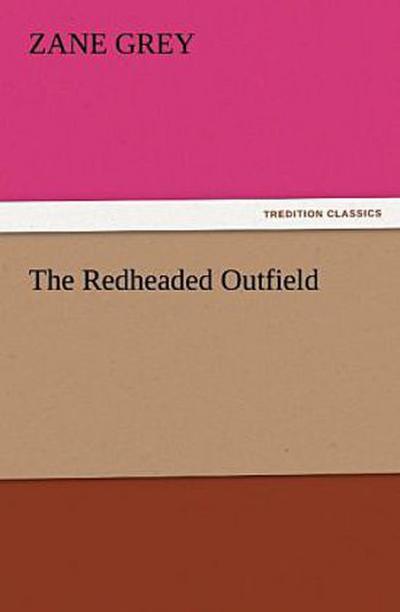 The Redheaded Outfield
