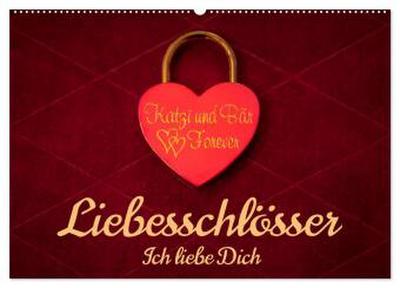 Liebesschlösser, Ich liebe Dich (Wandkalender 2026 DIN A2 quer), CALVENDO Monatskalender