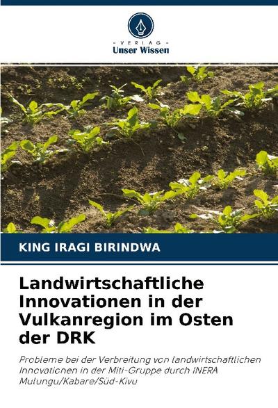 Landwirtschaftliche Innovationen in der Vulkanregion im Osten der DRK