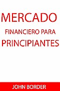 Mercado Financiero para principiantes
