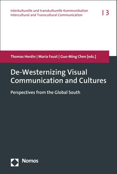 De-Westernizing Visual Communication and Cultures