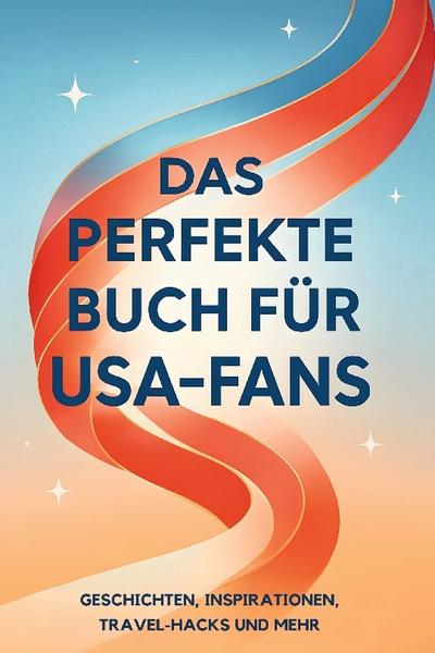 Das perfekte Buch für USA-Fans