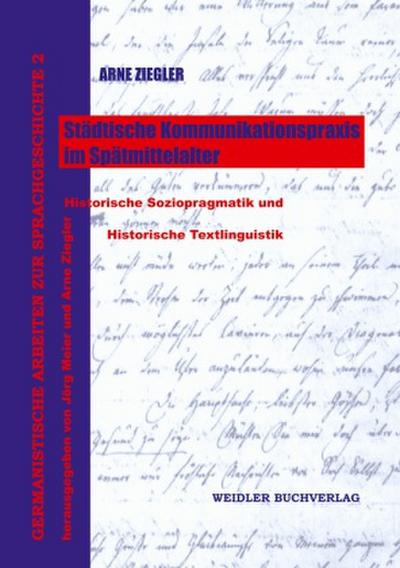 Städtische Kommunikationspraxis im Spätmittelalter