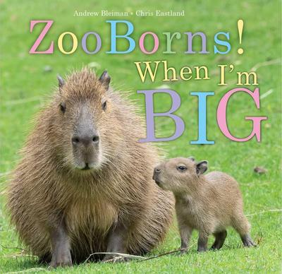 Zooborns! When I’m Big