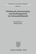 Wettbewerb, Konzentration und Nachfragemacht im Le