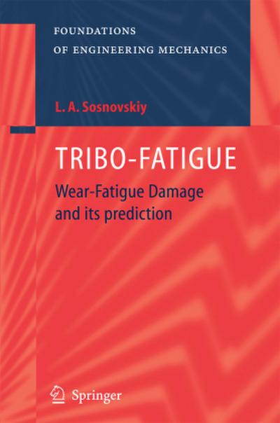 TRIBO-FATIGUE