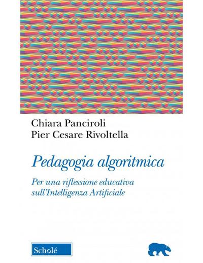 Pedagogia algoritmica. Per una riflessione educativa sull’Intelligenza Artificiale